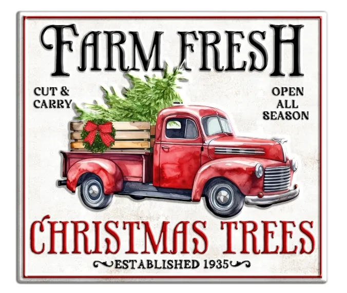 PRE ORDER FARM FRESH CHRISTMAS TREES SIGN