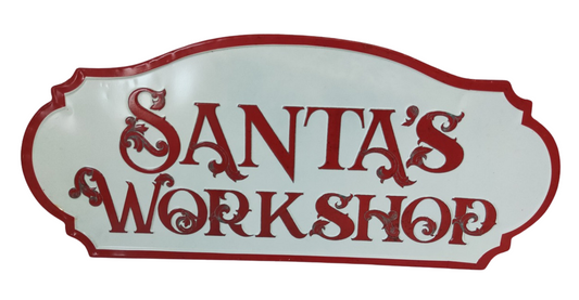 PRE ORDER SANTAS WORKSHOP SIGN